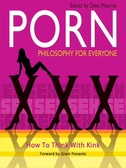 Title details for Porn--Philosophy for Everyone by Fritz Allhoff - Wait list